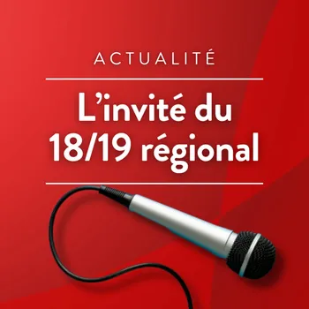L'invité du 18/19 régional · RCF en AuRA