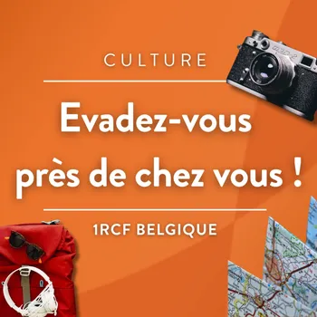 Évadez-vous près de chez vous!