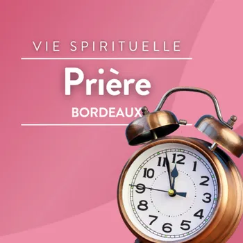 Prière - RCF Bordeaux