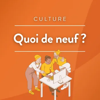 Quoi de neuf ?