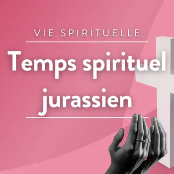 Temps spirituel jurassien