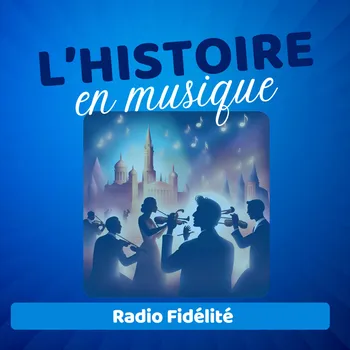 L'Histoire en musique