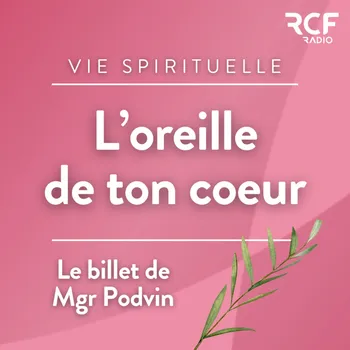 L'oreille de ton coeur • RCF Hauts de France