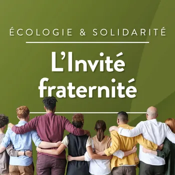 L'invité Fraternité