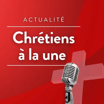 Chrétiens à la une