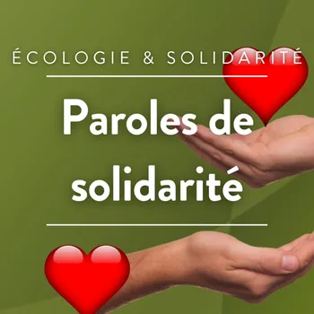 Paroles de solidarité