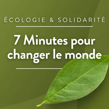 7 minutes pour changer le monde
