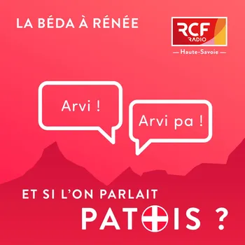 Et si l'on parlait Patois ?