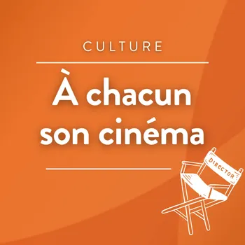 A chacun son cinéma