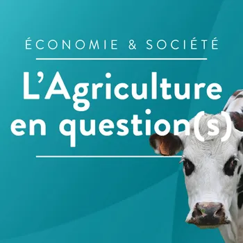 L'agriculture en question(s)